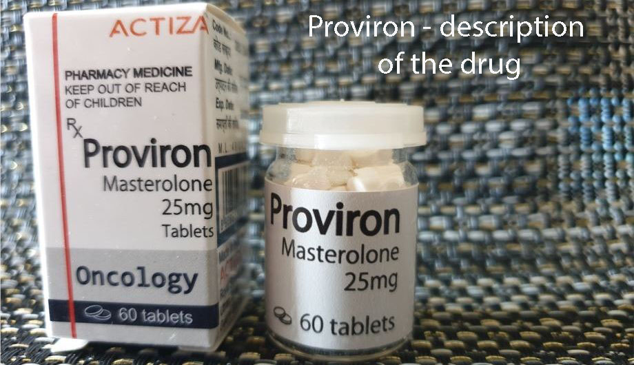 Proviron - description of the drug